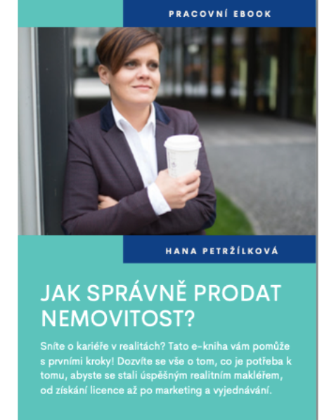 Příručka pro realitní makléře / JAK SPRÁVNĚ PRODAT NEMOVITOST?